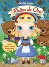 RICITOS DE ORO (LEE,VISTE Y JUEGA)