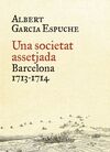 UNA SOCIETAT ASSETJADA