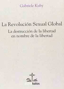 La Revolución Sexual Global