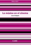 LA MÚSICA EN EL CINEMA