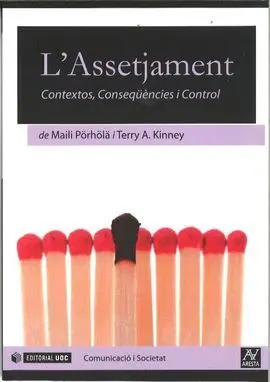 L' Assetjament. Contextos, Conseqüències I Control