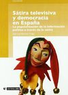 SÁTIRA TELEVISIVA Y DEMOCRACIA EN ESPAÑA