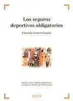 Los Seguros Deportivos Obligatorios