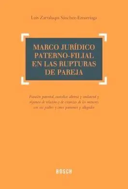 Marco Jurídico Paterno-Filial en las Rupturas de Pareja