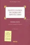 Instituciones de Derecho Hipotecario (3 Vols. ) 2ª Edicion