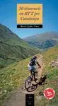 50 Itineraris en Btt Per Catalunya (3A Edició)