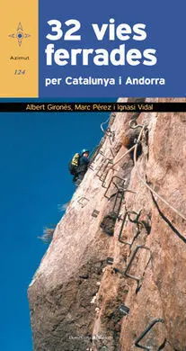32 Vies Ferrades Per Catalunya I Andorra