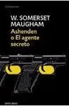 Ashenden o el Agente Secreto