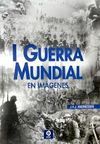 I Y II GUERRA MUNDIAL EN IMÃGENES