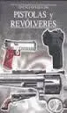 Enciclopedia de Pistolas y Revolveres