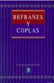 REFRANES Y COPLAS