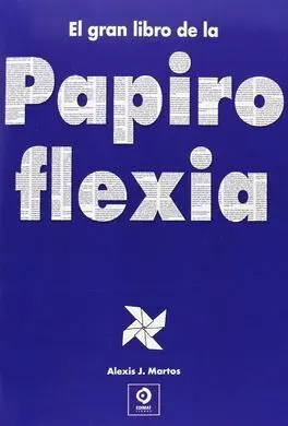 El Gran Libro de la Papiroflexia