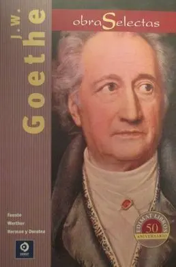J. W. Goethe - Obras Selectas