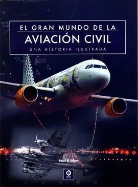 El Gran Mundo de la Aviación Civil