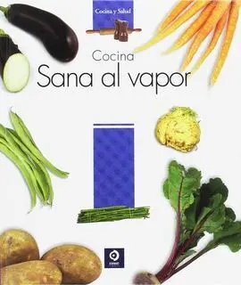 Cocina Sana Al Vapor