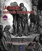 La Biblia Antiguo Testamento Ilustraciones de Gustavo Doré