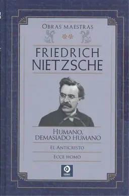 Friedrich Nietzsche Obras Maestras Volumen Ii