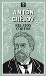 RELATOS CORTOS ANTON CHEJOV