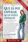 Que Es Pot Esperar Quan S'esta Esperant