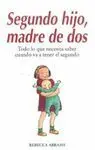Segundo Hijo, Madre de Dos