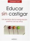 EDUCAR SIN CASTIGAR