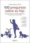100 PREGUNTAS SOBRE SU HIJO