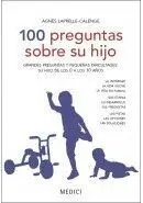 100 Preguntas Sobre Su Hijo
