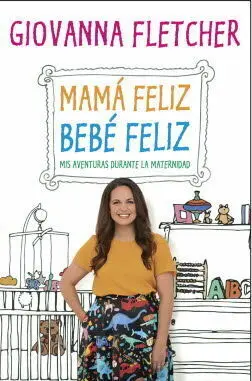 Mama Feliz, Bebe Feliz