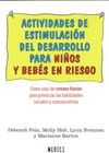 ACTIVIDADES ESTIMULACION DESARROLLO PARA NIÑOS BEBES EN RIE