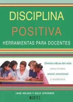Disciplina Positiva. Herramientas Docent