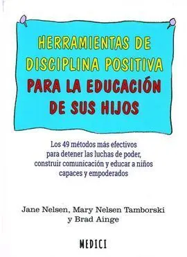 Herramientas de Disciplina Positiva para