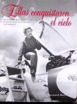Ellas Conquistaron el Cielo