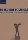 50 Teorías Políticas Apasionante y Significativas