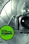 100 Ideas que Cambiaron la Fotografia