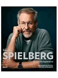 Steven Spielberg. Una Retrospectiva