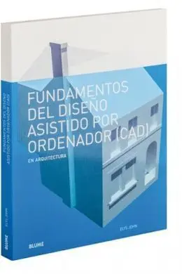 Fundamentos del Diseño Asistido por Ordenador (Cad)