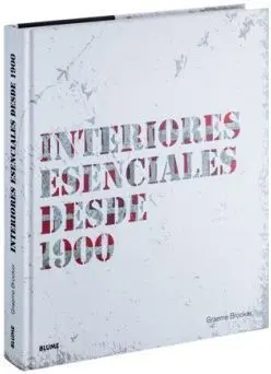Interiores Esenciales Desde 1900