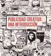 PUBLICIDAD CREATIVA: UNA INTRODUCCIÓN