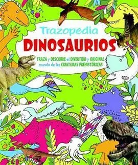 Trazopedia. Dinosaurios