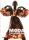 MODA. TODA LA HISTORIA