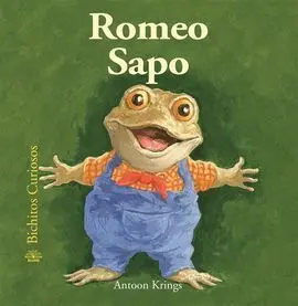 Bichitos Curiosos. Romeo Sapo