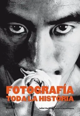 Fotografia. Toda la Historia (2015)