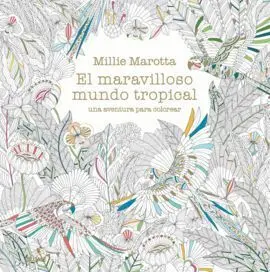 El Maravilloso Mundo Tropical