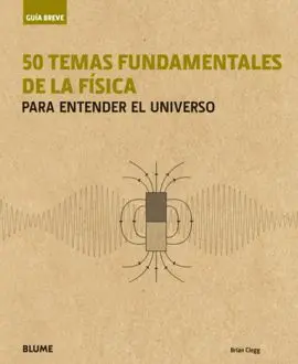 50 Temas Fundamentales de la Fisica