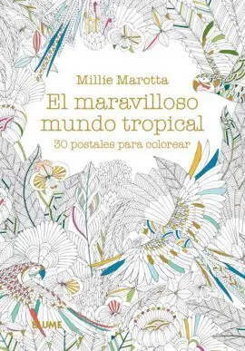 Postales. Maravilloso Mundo Tropical