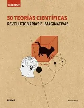 Guía Breve. 50 Teorías Científicas
