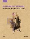 GUÍA BREVE. 50 TEORÍAS FILOSÓFICAS