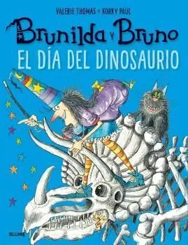 Brunilda y Bruno. El Día del Dinosaurio