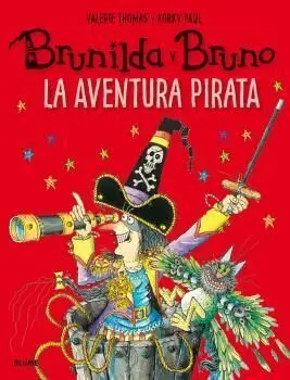 Brunilda y Bruno. La Aventura Pirata