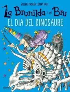 Brunilda I Bru. El Dia del Dinosaure